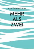 eBook: Mehr als zwei