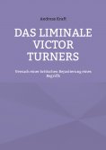 eBook: Das Liminale Victor Turners