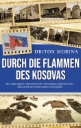 eBook: Durch die Flammen des Kosovas