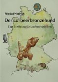 ebook: Der Lorbeerbronzehund