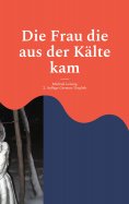 eBook: Die Frau die aus der Kälte kam