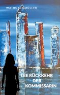 eBook: Die Rückkehr der Kommissarin