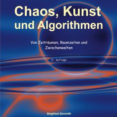 eBook: Chaos, Kunst und Algorithmen