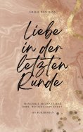 eBook: Liebe in der letzten Runde