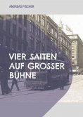 eBook: Vier Saiten auf großer Bühne
