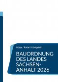 eBook: Bauordnung des Landes Sachsen-Anhalt (BauO LSA 2026)