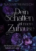 eBook: Dein Schatten ist mein Zuhause