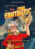 eBook: Frieda Fabelhaft ist Oma Fantastic
