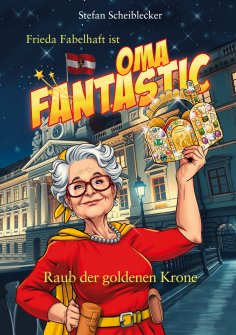eBook: Frieda Fabelhaft ist Oma Fantastic