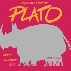 eBook: Das bunte Nashorn Plato