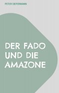 ebook: Der Fado und die Amazone