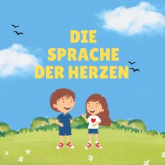 ebook: Die Sprache der Herzen