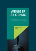 eBook: Weniger ist genug