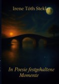 ebook: In Poesie festgehaltene Momente