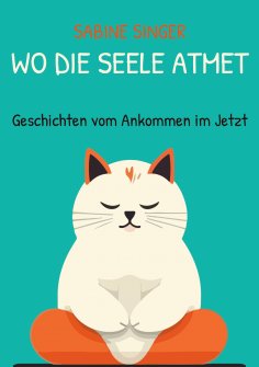 eBook: Wo die Seele atmet