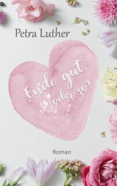 eBook: Ende gut, oder so?
