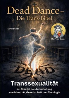 eBook: Dead Dance - Die Trans-Bibel