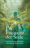 eBook: Die Frequenz der Seele