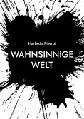 eBook: Wahnsinnige Welt