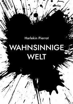 eBook: Wahnsinnige Welt