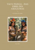 eBook: Yacu Panga - Das Erbe des Amazonas