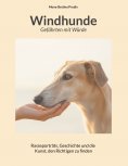 eBook: Windhunde: Gefährten mit Würde