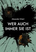 eBook: Wer auch immer sie ist