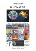 eBook: BLUE MARBLE God's work and devil's contribution.