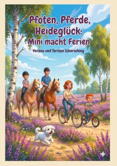 eBook: Pfoten, Pferde, Heideglück: Mini macht Ferien