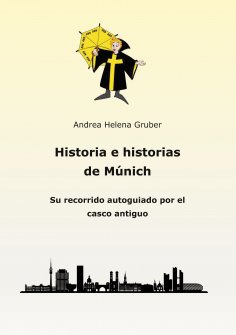 eBook: Historia e historias de Múnich