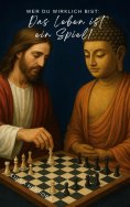 eBook: Wer du wirklich bist: Finde dein wahres Selbst!