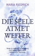eBook: Die Seele atmet weiter