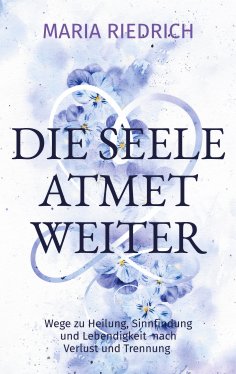 eBook: Die Seele atmet weiter