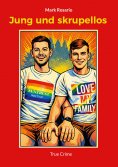 eBook: Jung und skrupellos