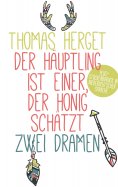 eBook: Der Häuptling ist einer, der Honig schätzt