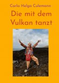 eBook: Die mit dem Vulkan tanzt