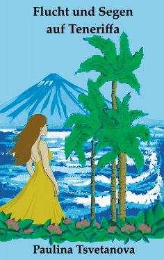 ebook: Flucht und Segen auf Teneriffa