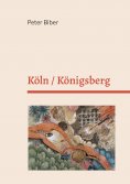 eBook: Köln / Königsberg