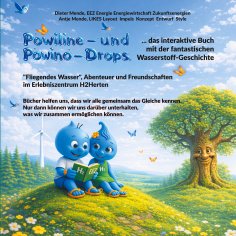 eBook: Powiline- und Powino-Drops: das interaktive Buch mit der fantastischen Wasserstoff-Geschichte