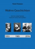 eBook: Wahre Geschichten
