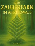 eBook: Der Zauberfarn im Schattenwald
