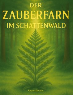 eBook: Der Zauberfarn im Schattenwald