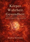 eBook: Körper. Wahrheit. Gesundheit