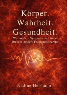eBook: Körper. Wahrheit. Gesundheit