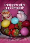 eBook: Frühlingserwachen und Ostergefühle