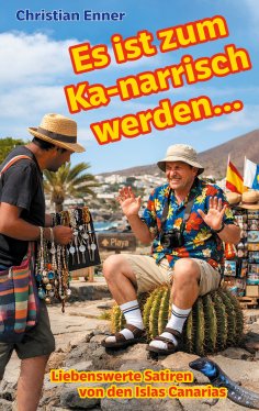 eBook: Es ist zum Ka-narrisch werden!