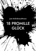 eBook: 18 Promille Glück