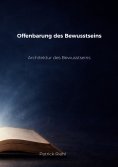 eBook: Offenbarung des Bewusstseins