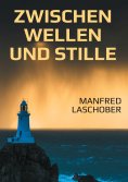 ebook: Zwischen Wellen und Stille
