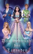 eBook: Das Schicksal der Legenden